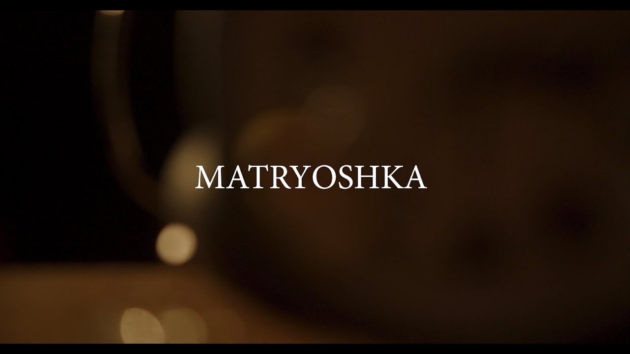 Matryoshka